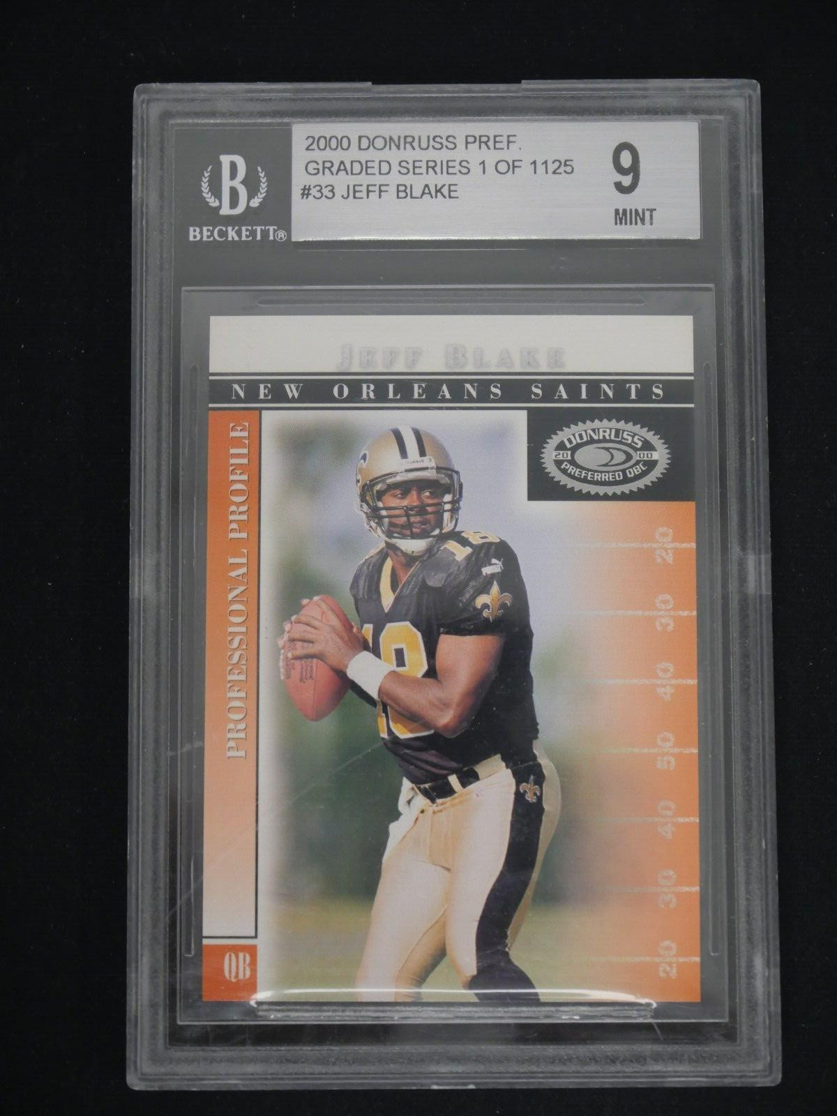JEFF BLAKE 2000 DONRUSS PREFERRED QBC GRADED SERIES #33 /1125 BGS 9 MINT SAINTS