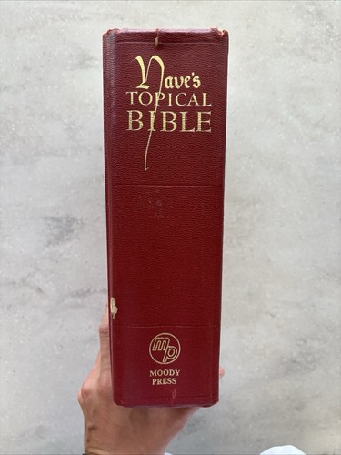Nave's Topical Bible: A Digest of the Holy Scriptures by Orville J. Nave / HC - Picture 1 of 11