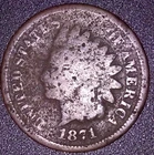 1871  INDIAN HEAD CENT 1C , HARD DATE