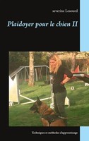 Plaidoyer pour le Chien II Techniques Et MéThodes D'apprentissage Lesourd Buch
