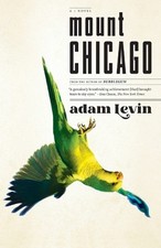 Adam Levin Mount Chicago (Taschenbuch) (US IMPORT)