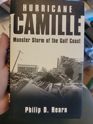 Hurricane Camille : Monster Storm of the Gulf Coast by Philip D. Hearn (2004,...