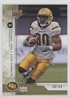2018 Upper Deck CFL Gold /50 John White #199 04f2