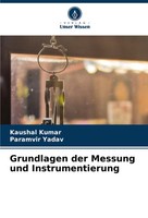 Kaushal Kumar (U. A.) | Grundlagen Der Messung Und Instrumentierung | Buch