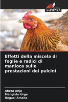 Abera Anja (U. A.) | Effetti Della Miscela Di Foglie E Radici Di Manioca...