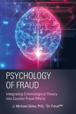 Dr. Fraud J. Michael Skiba | Psychology of Fraud | Taschenbuch | Englisch (2017)