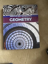 Prentice Hall Mathematics: Geometry Textbook,...