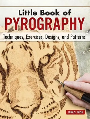 Little Book of Pyrography | Techniques, Exercises, Designs, and Patterns | Irish