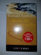 Roman Ronald Anthony Wenn du nur willst