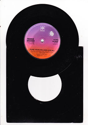 7'' Frankie Vaughan - Close your Eyes ( And Love Me ) ---------