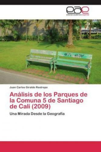 Thumbnail - Análisis De Los Parques De La Comuna 5 De Santiago De Cali (2009) Una