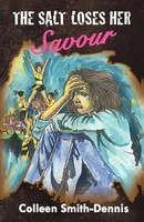 Colleen Smith-Dennis | The Salt Loses Her Savour | Taschenbuch | Englisch (2012)