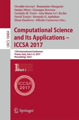 Informatik und ihre Anwendungen - ICCSA 2017 - 9783319623917