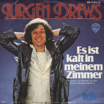 Jürgen Drews - 7'' - Es ist kalt in meinem Zimmer (1976)
