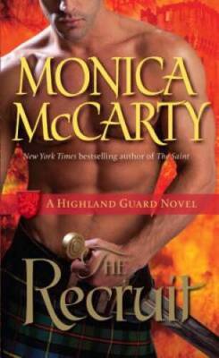 The Recruit: A Highland Guard Novel - Mass Market Paperback - GOOD