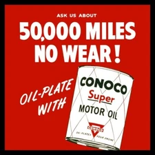 CONOCO Super Motor Oil NEW Sign 18" SQUARE USA STEEL XL Size