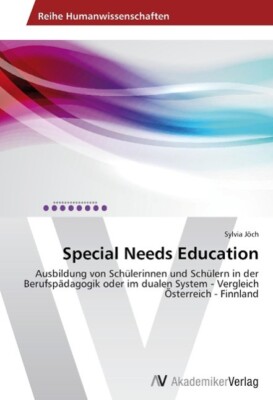 Special Needs Education: Ausbildung von Schülerinnen und Schülern in der ... '