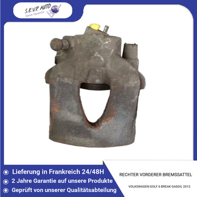   RECHTER VORDERER BREMSSATTEL   VOLKSWAGEN GOLF 6 BREAK GASOIL