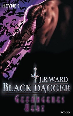 Gefangenes Herz | J. R. Ward | deutsch | The Shadows - Black Dagger 13 (Part 1)