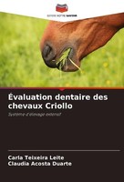 ÉValuation Dentaire Des Chevaux Criollo Carla Teixeira Leite