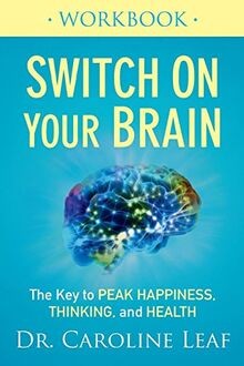 Switch On Your Brain Workbook: The Key to Peak Happ... | Buch | Zustand sehr gut