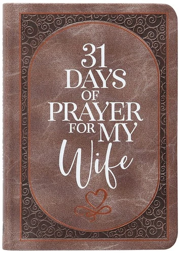 31 Days of Prayer for My Wife
