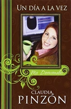 UN DIA A LA VEZ: MIS DEVOCIONALES (SPANISH EDITION) By Claudia Pinzon BRAND NEW