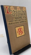 Lincoln's Gettysburg Address and First and Second Inaugural Addresses Abraham...