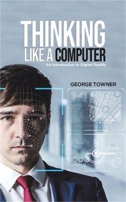 Thinking Like a Computer (Paperback or Softback)
