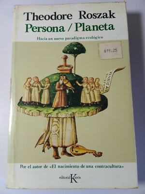 Persona Planeta Nuevo Paradigma Ecologico por Theodore Roszak L968
