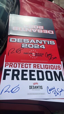 Ron Desantis and Casey Desantis signed Campaign Signs