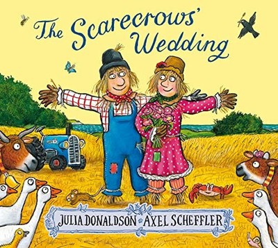 The Scarecrows' Wedding by Donaldson, Julia 1407170740 The Fast Free Shipping