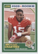 2009 Score 1989 Score Michael Crabtree #4 6v2