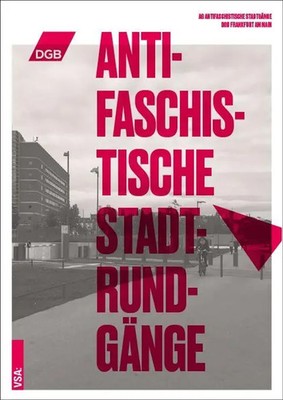 Antifaschistische Stadtrundgänge durch Frankfurt am Main | Frankfurt | Buch