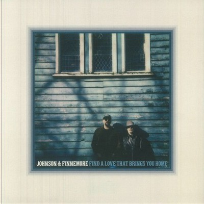 JOHNSON & FINNEMORE - Find A Love That Brings You Home - Vinyl (LP)