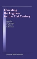 D. Weichert (U. A.) | Educating The Engineer For The 21St Century | Buch (2001)
