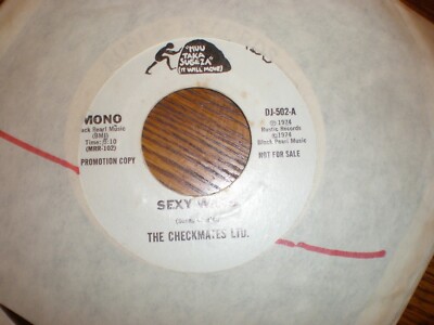 The Checkmates Ltd 45 Sexy Ways PROMO RUSTIC RECORDS