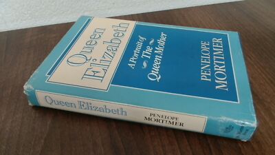 			Queen Elizabeth: A Portrait of the Queen Mother, Mortimer, Penelo		