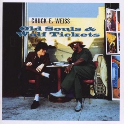CHUCK E WEISS - OLD SOULS & WOLF TICKETS - CD