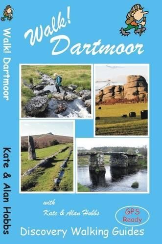 Walk! Dartmoor by Kate Hobbs, Alan Hobbs, Ros Brawn - 9781782750253