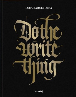 Do the write thing. Ediz. italienisch und englisch - Barcelona Luca