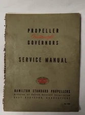 Hamilton Standard Propeller Counterweight Governors Service Manual -Original