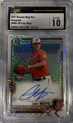 Coby Mayo 2021 Bowman Mega Box Auto CSG CGC 10 Gem Mint Orioles Topps Auto RC
