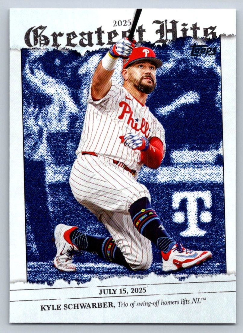 2026 Topps Series 1 2025 Greatest Hits #GH-16 Kyle Schwarber Phillies