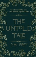The Untold Tale | J. M. Frey | Taschenbuch | The Accidental Turn Series | 2024