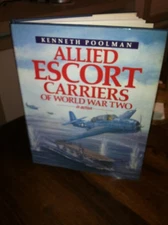 Allied Escort Carriers of World War Two in Action - hardcover Poolman, Kenne...