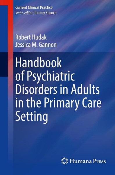 Handbook Of Psychiatric Disorders In Adults In The Primary Care Setting Robert H-image
