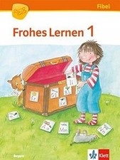 Frohes Lernen 1. Ausgabe Bayern: Fibel mit Schreibtabell... | Buch | Zustand gut