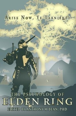 Dr Anthony Bean PhD Anthony Bean The Psychology of Elden Ring (Taschenbuch)