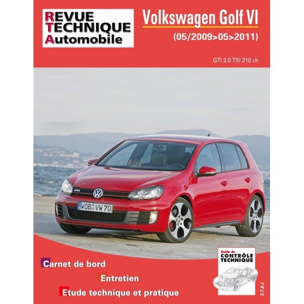 Revue Technique Golf GTI VI Manuel Entretien pour Vidange et Freins